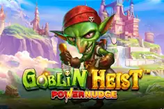 Goblin Heist Powernudge